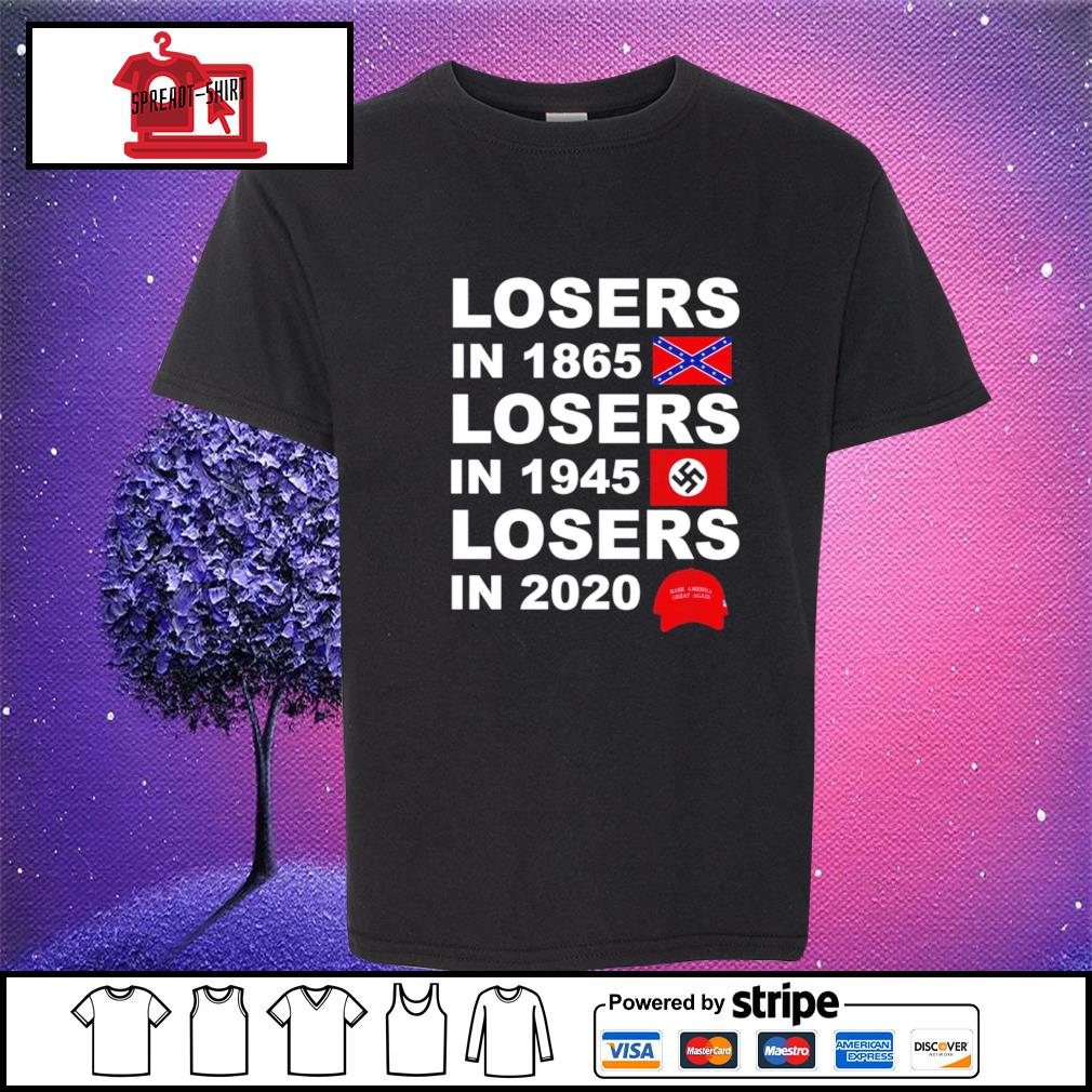 losers in 1865 t shirt