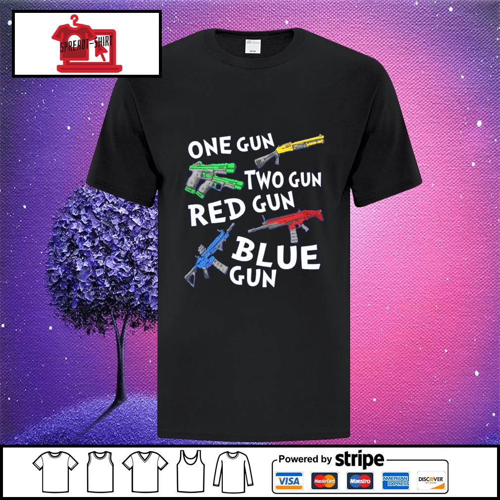 one more gun shirt