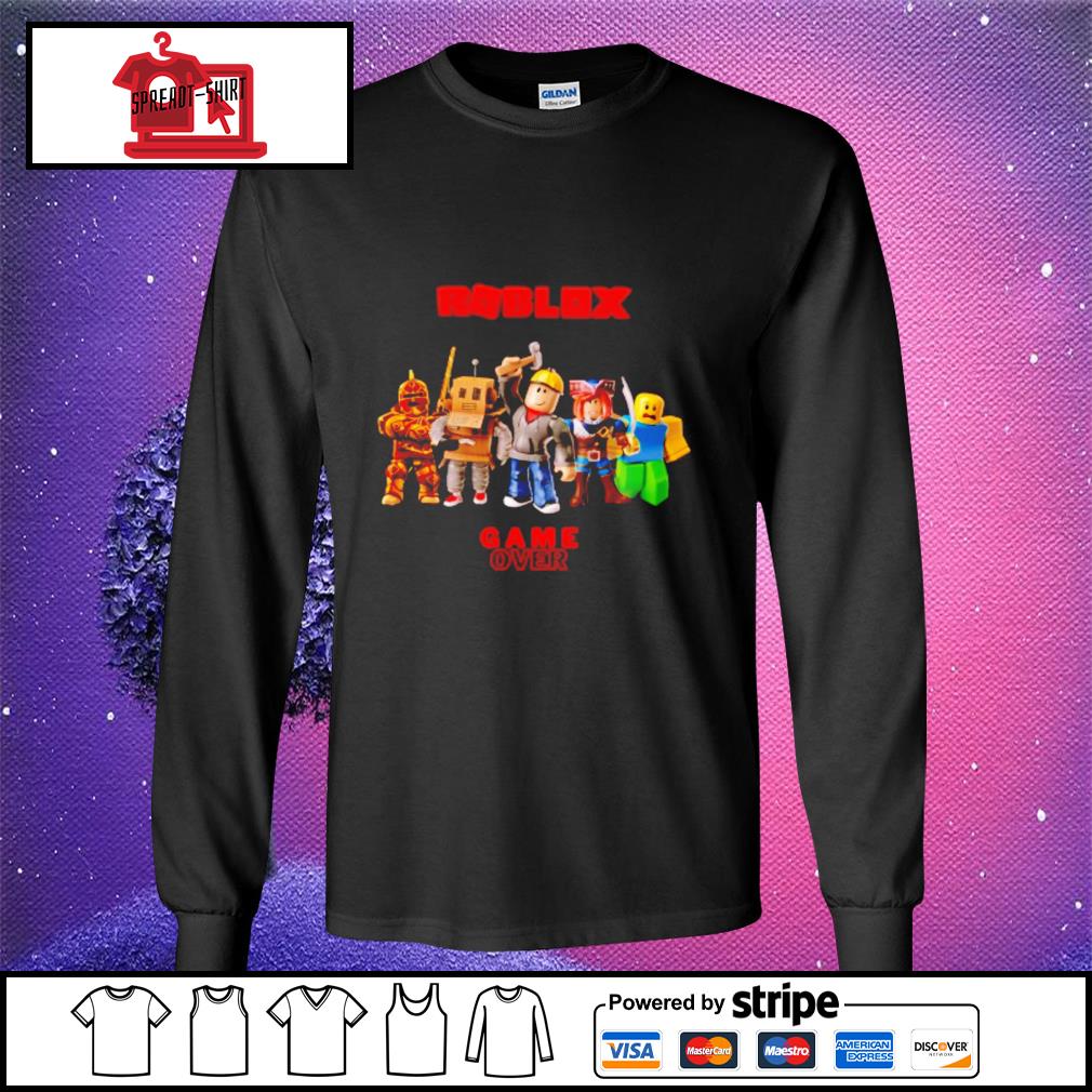 Roblox Game Over Shirt Hoodie Sweater Long Sleeve And Tank Top - hoodie roblox purple t shirt