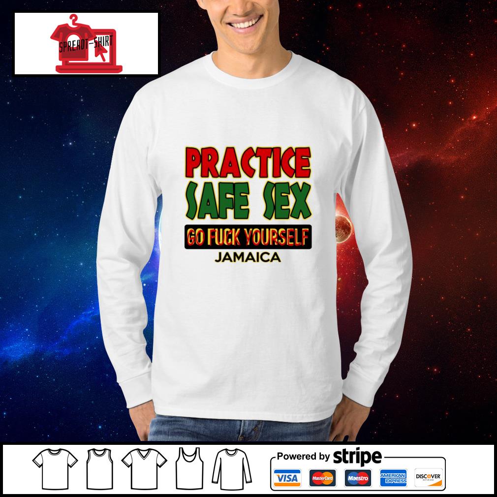 practice safe sex sweatshirt