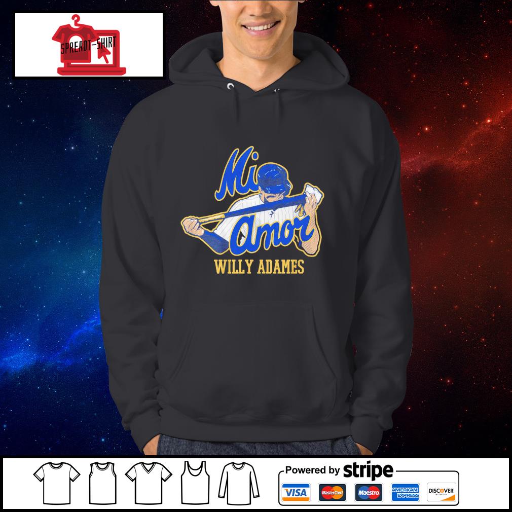 Mi Amor Willy Adames Shirt, hoodie, sweater, long sleeve and tank top