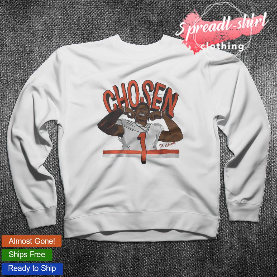 Ja'Marr Chase Chosen 1 Shirt + Hoodie