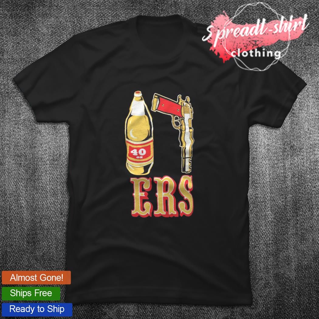 Forty Niners San Francisco 49ers 40oz 9mm Gold Gun T-Shirt 