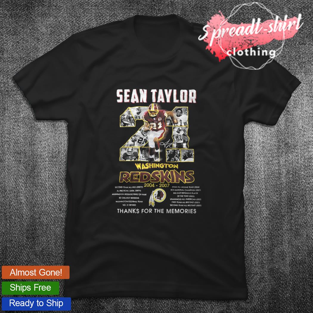 Sean Taylor Washington Redskins thanks for the memories signature T-shirt,  hoodie, sweater, long sleeve and tank top