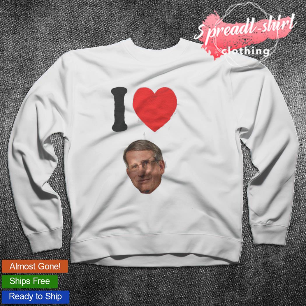 i heart fauci shirt