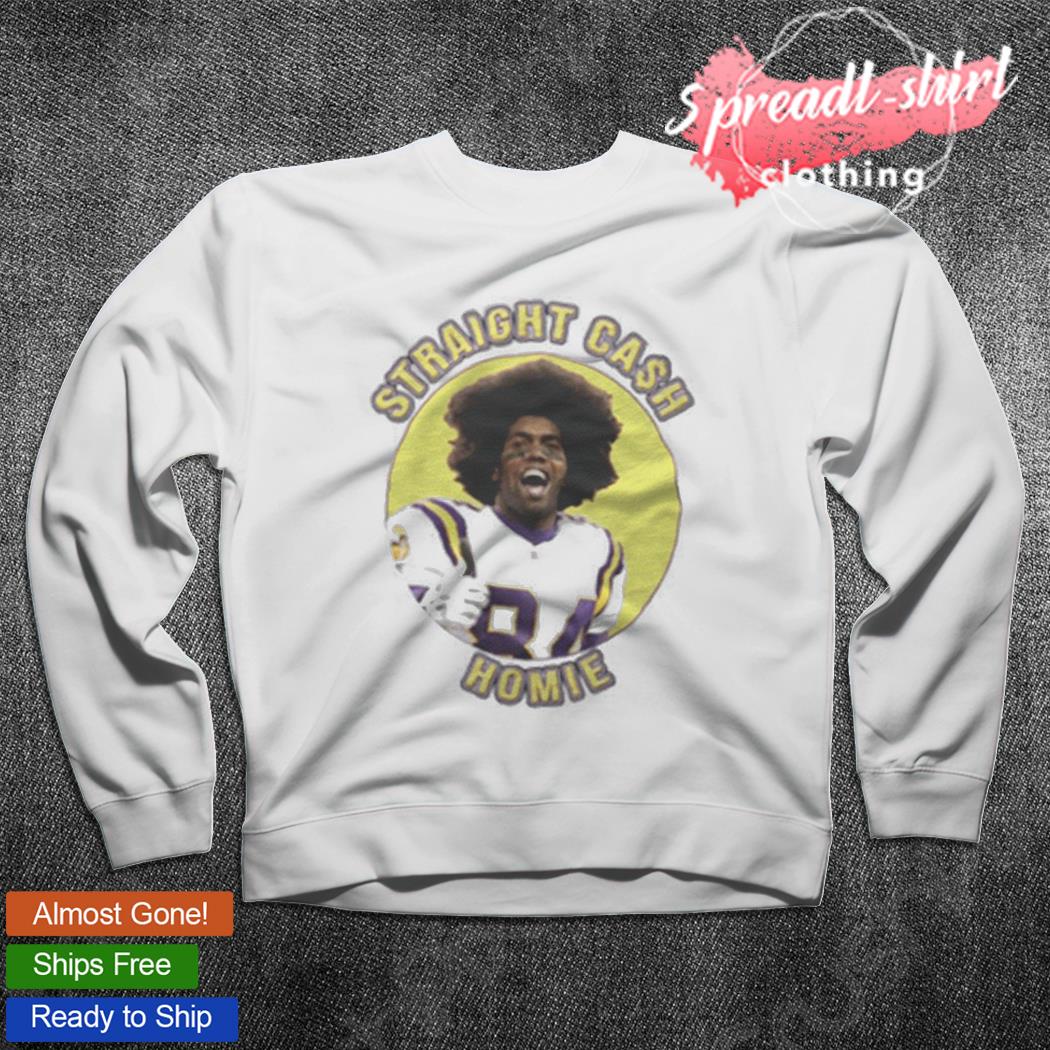 Randy Moss straight cash homie shirt, hoodie, sweater and v-neck t-shirt