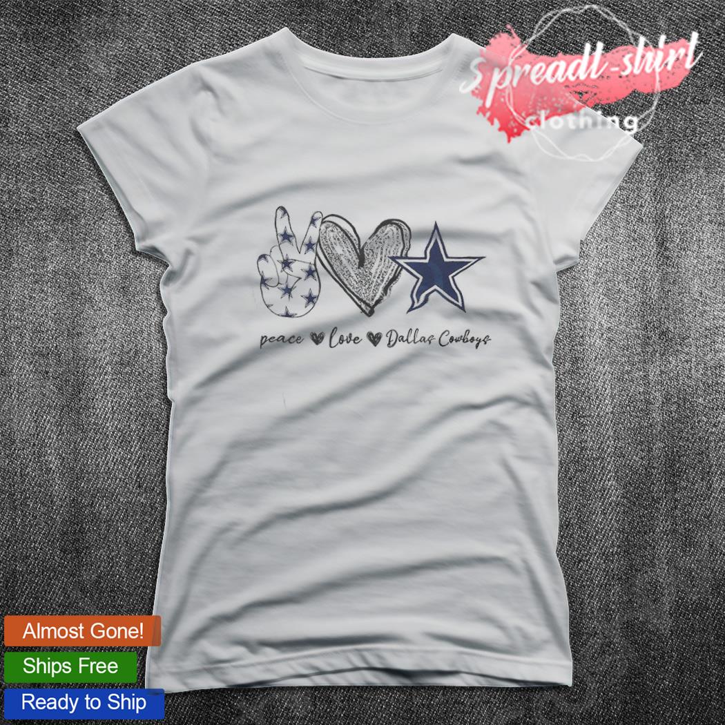 Peace Love Dallas Cowboys Shirt, Hoodie, Sweater, Long