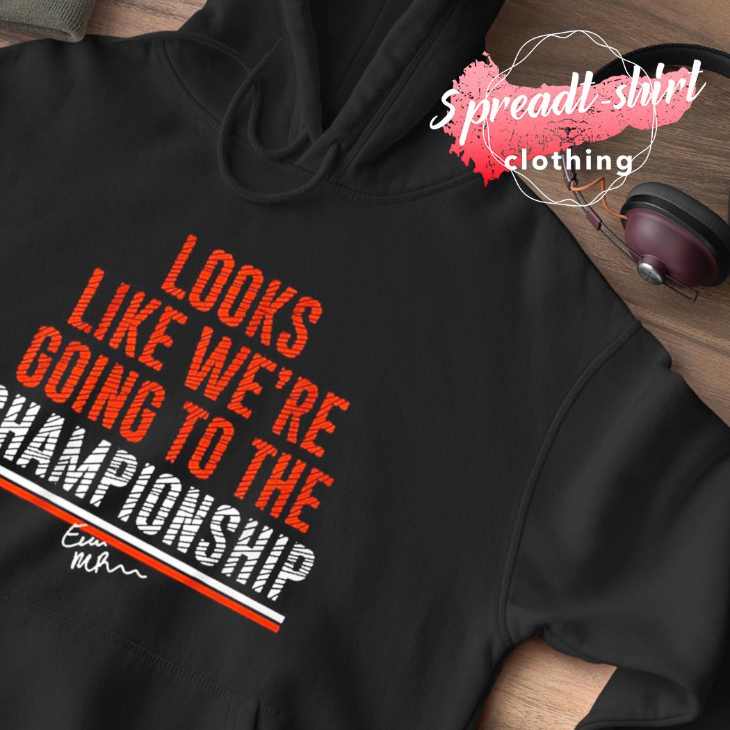 Evan McPherson Going to the Championship Shirt, hoodie, sweater, long  sleeve and tank top