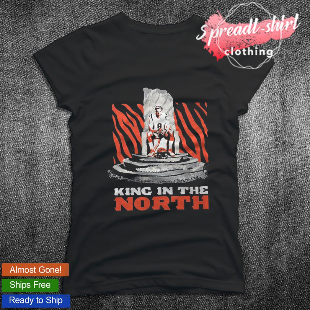 Cincinnati Bengals Joe Burrow King In The North 2022 Shirt,Sweater, Hoodie,  And Long Sleeved, Ladies, Tank Top