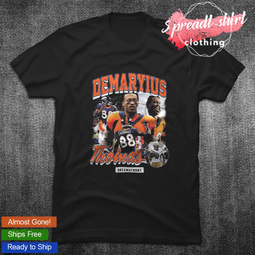 Official Demaryius thomas dreamathon T-shirt, hoodie, sweater, long sleeve  and tank top