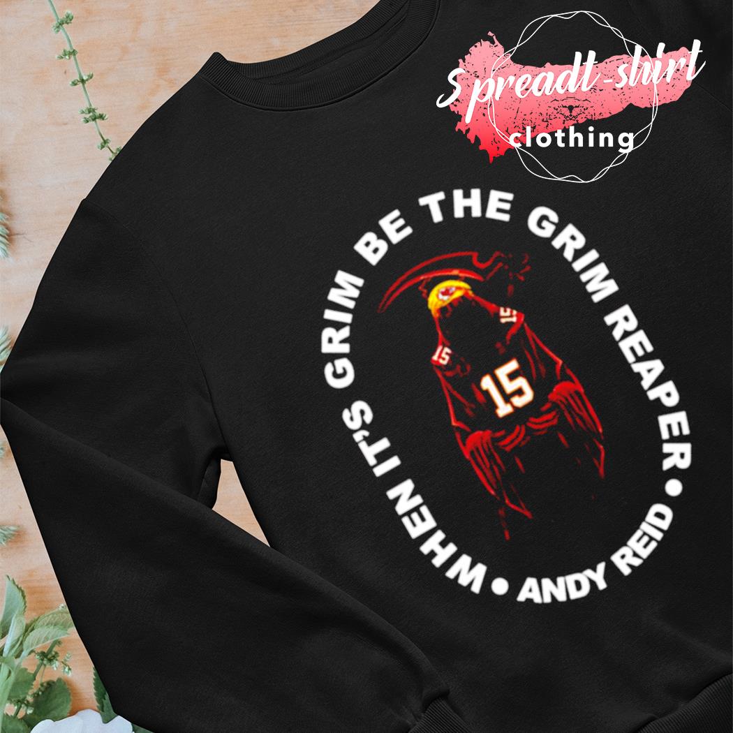 Chiefs Grim Reaper, Kansas City Chiefs, Andy Reid Chiefs Tee Shirt, hoodie,  sweater and long sleeve