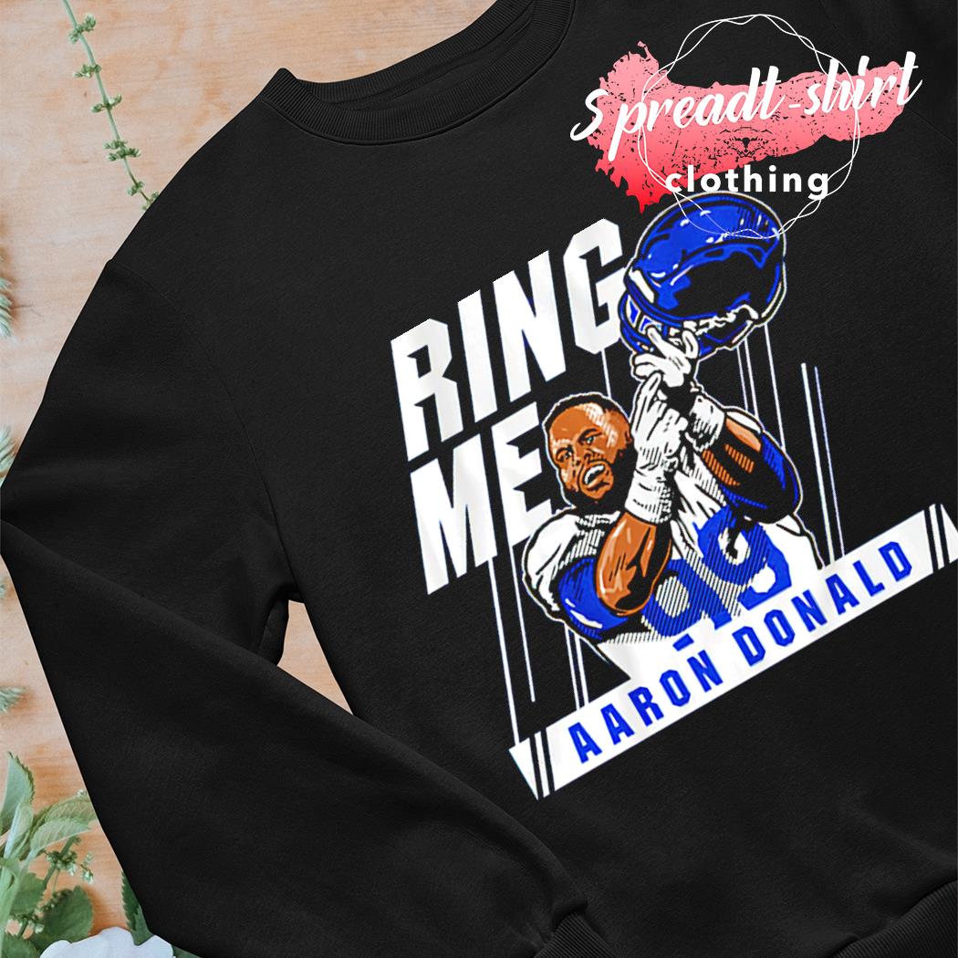 Aaron Donald Ring Me Los Angeles Rams shirt - Dalatshirt