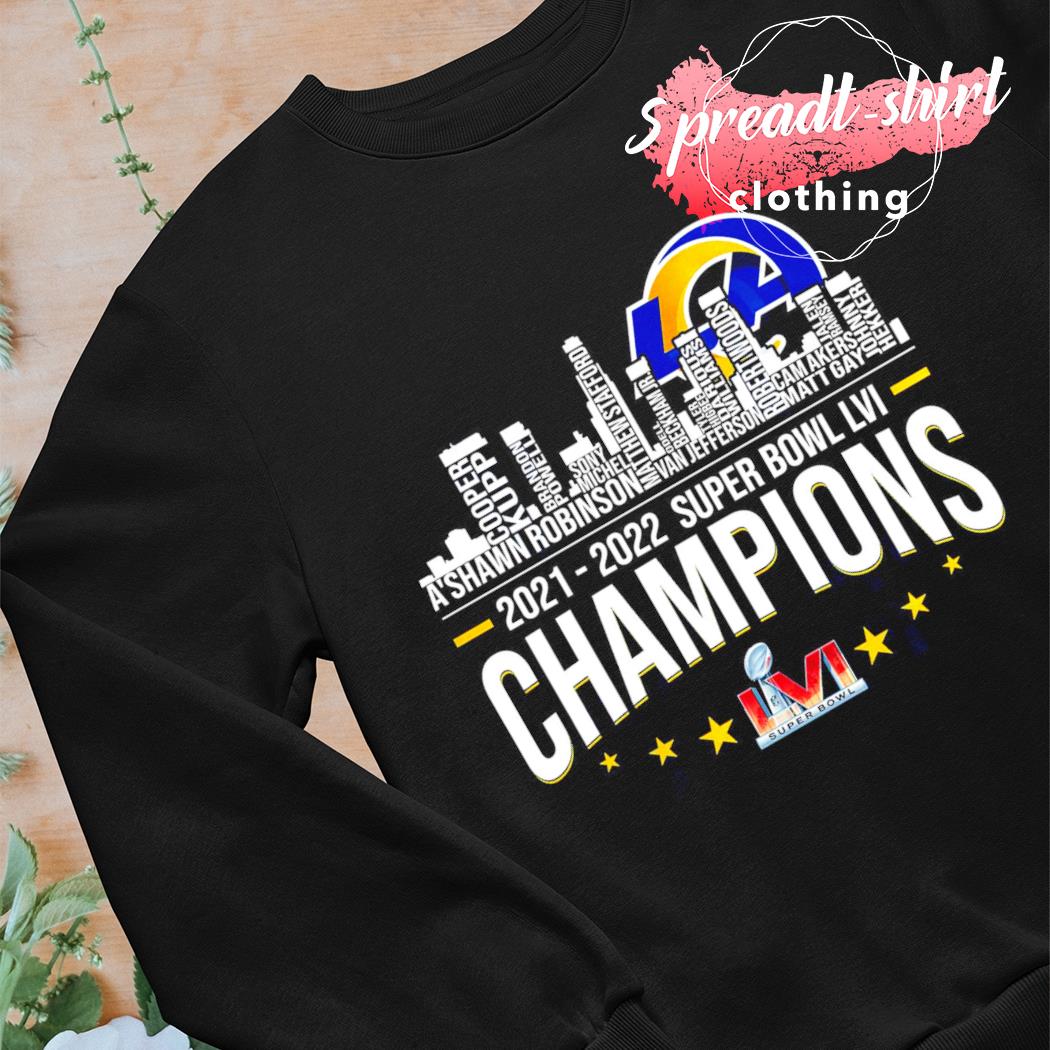 Official LA Rams Super Bowl LVI Champions 2021-2022 Shirt, hoodie, sweater,  long sleeve and tank top