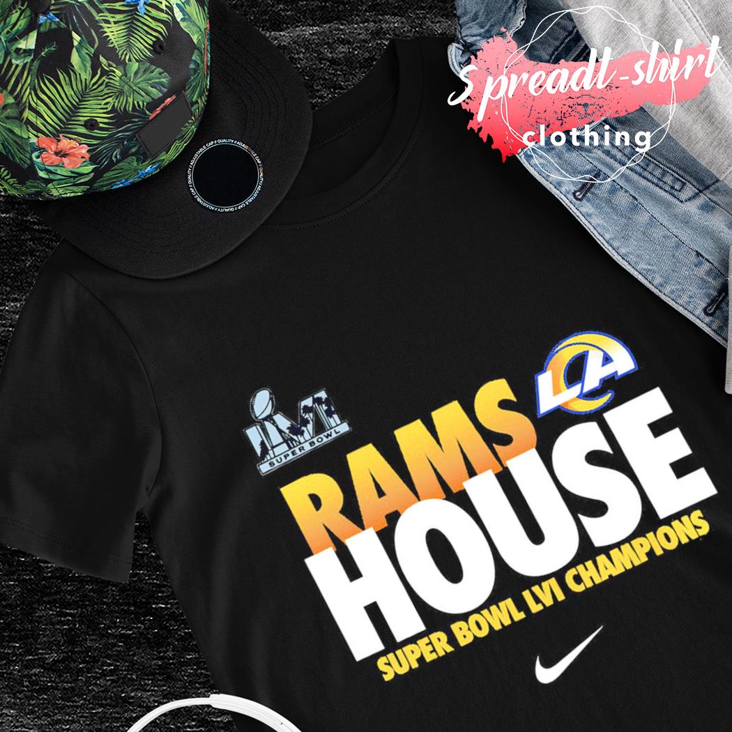 Los Angeles Rams Nike Rams House Super Bowl LVI Champions 2022 shirt,  hoodie, sweater, long sleeve and tank top