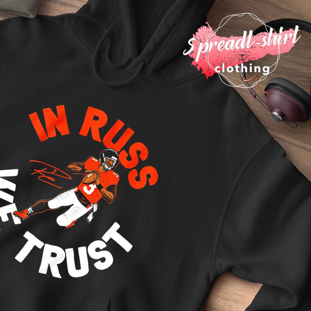 In russ outlet we trust shirt