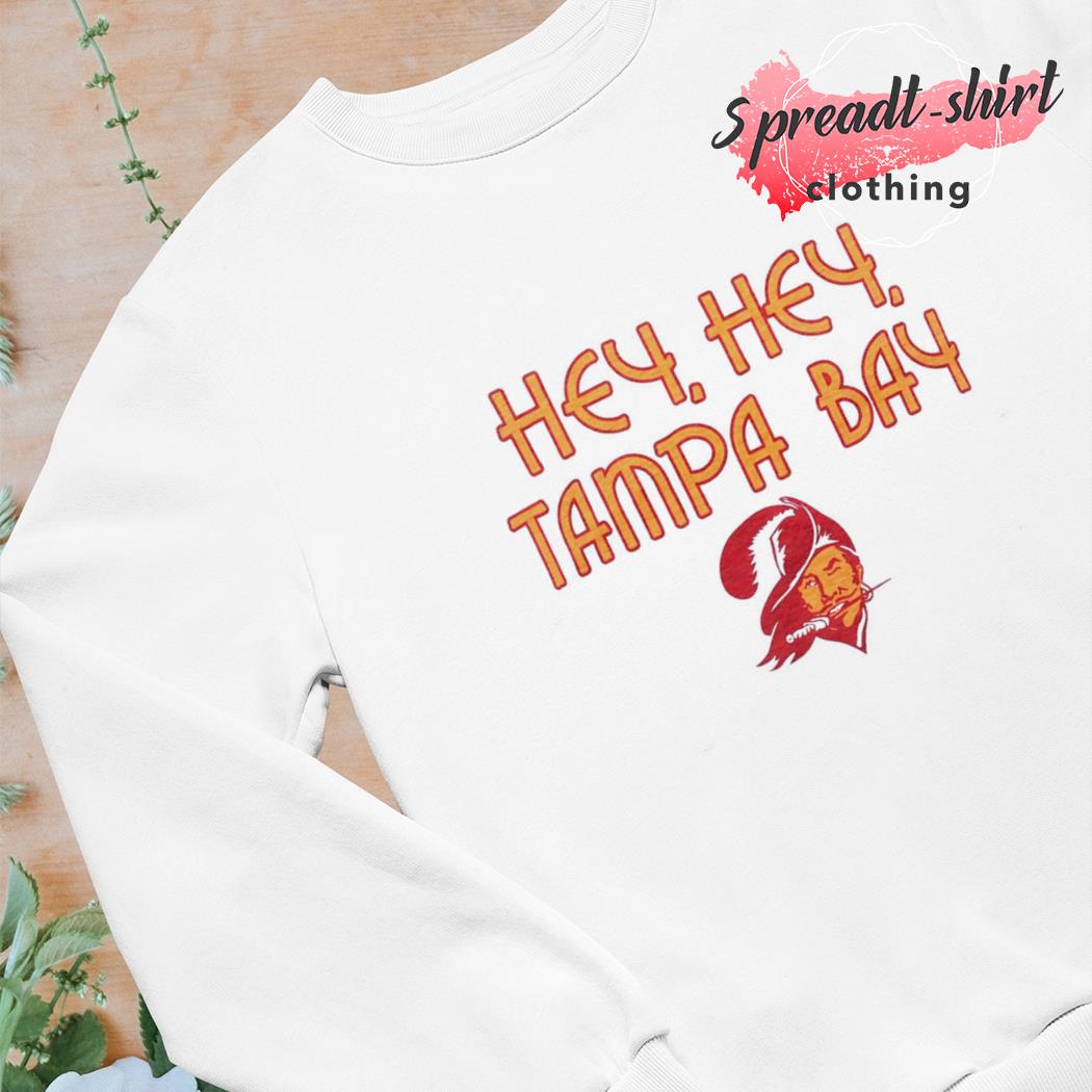 Hey Hey Tampa Bay T-Shirt For Men Women And Youth - Freedomdesign