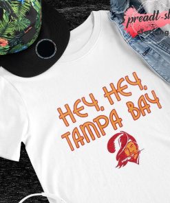 Official Tampa Bay Buccaneers Hey Hey T Shirt