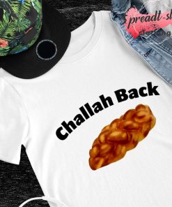 Challah Back shirt