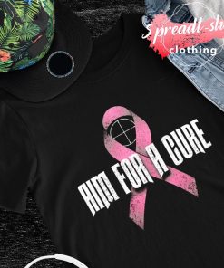 Aim for a cure Cancer Awareness shirt