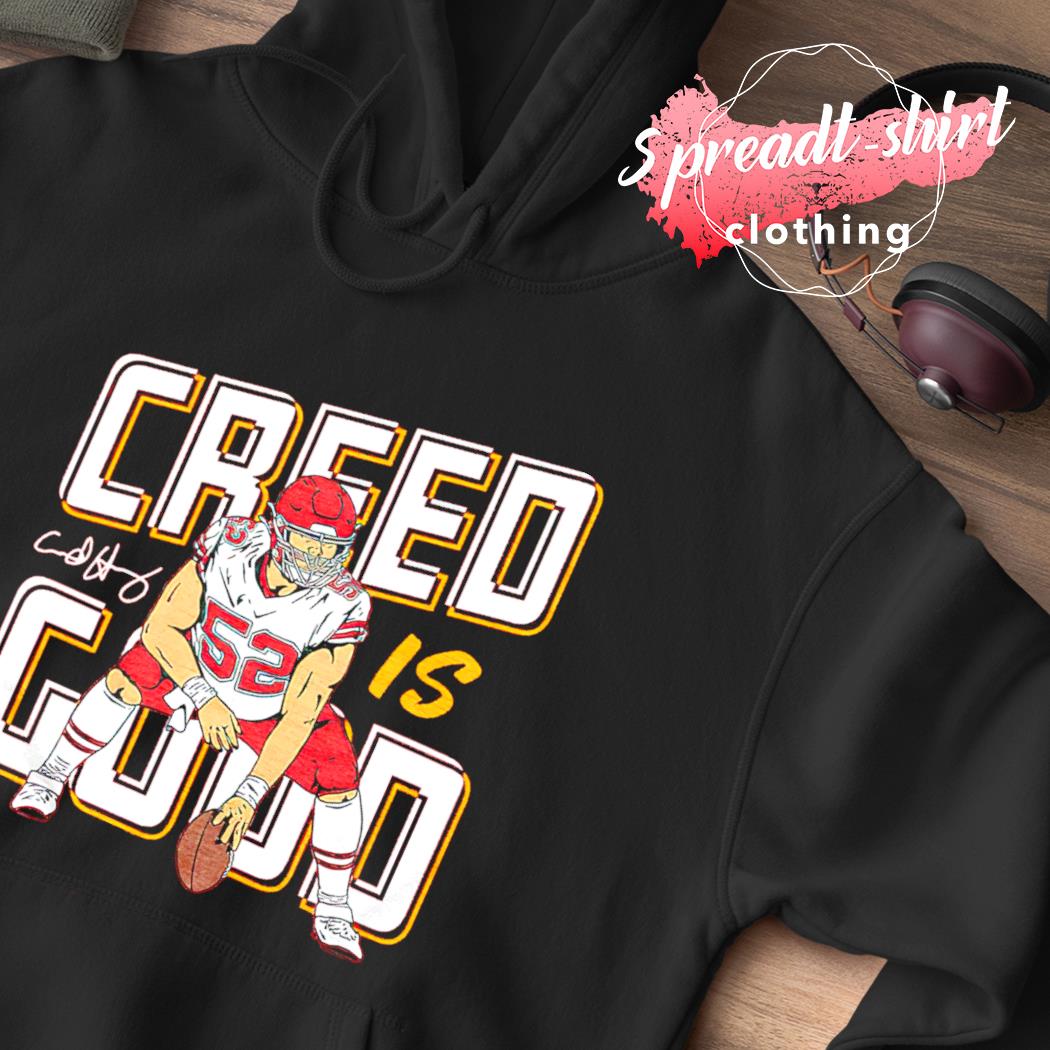 Kansas City Chiefs Creed Humphrey Is Good Signature Shirt, hoodie, sweater,  long sleeve and tank top