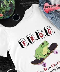 Frog fully rely on god’s indifference to my suffering shirt
