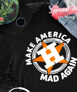Make America Mad Again Houston Astros Hoodie Sweatshirt - hoodie