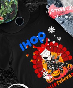 Jack Skellington Ihop Hallothanksmas and Halloween shirt