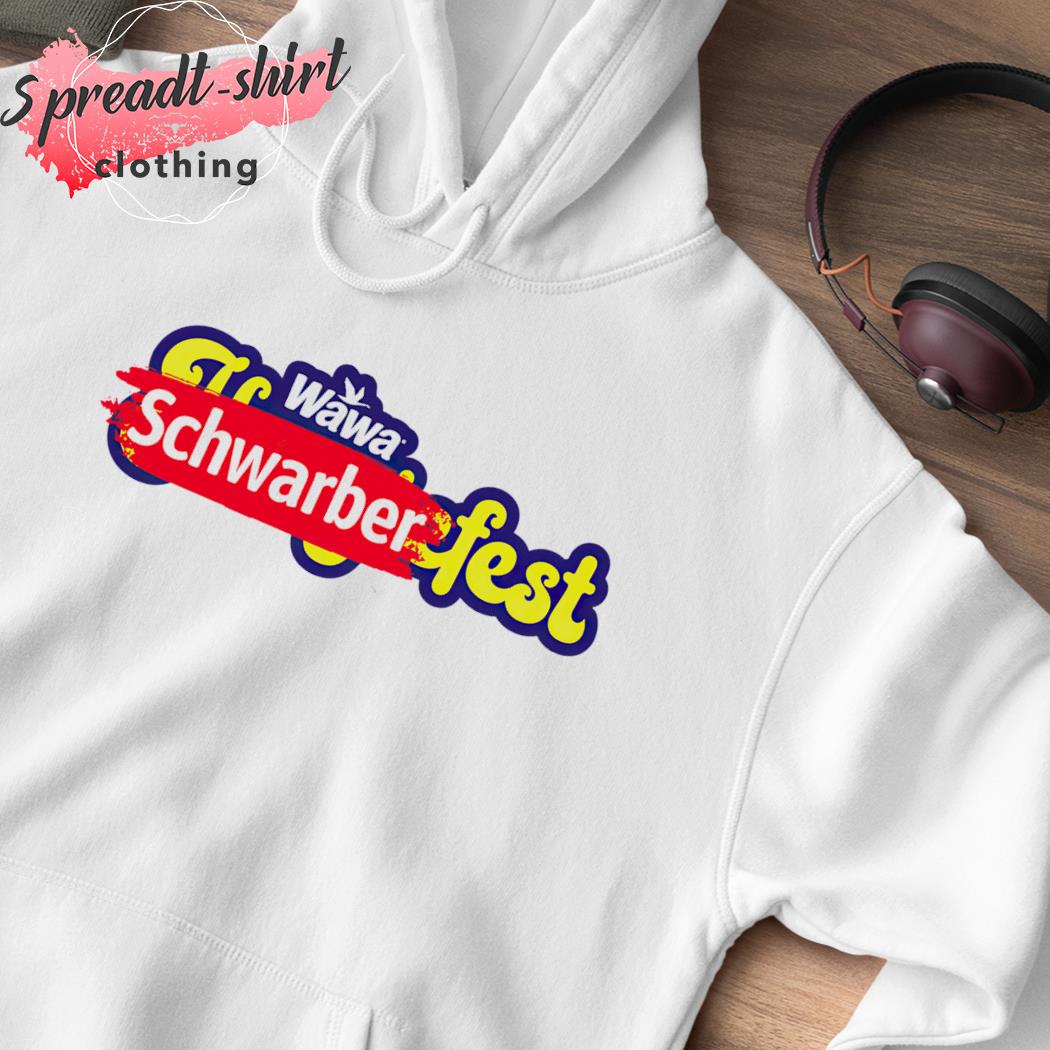 Official Kyle schwarber wawa schwarberfest T-shirt, hoodie, tank top,  sweater and long sleeve t-shirt