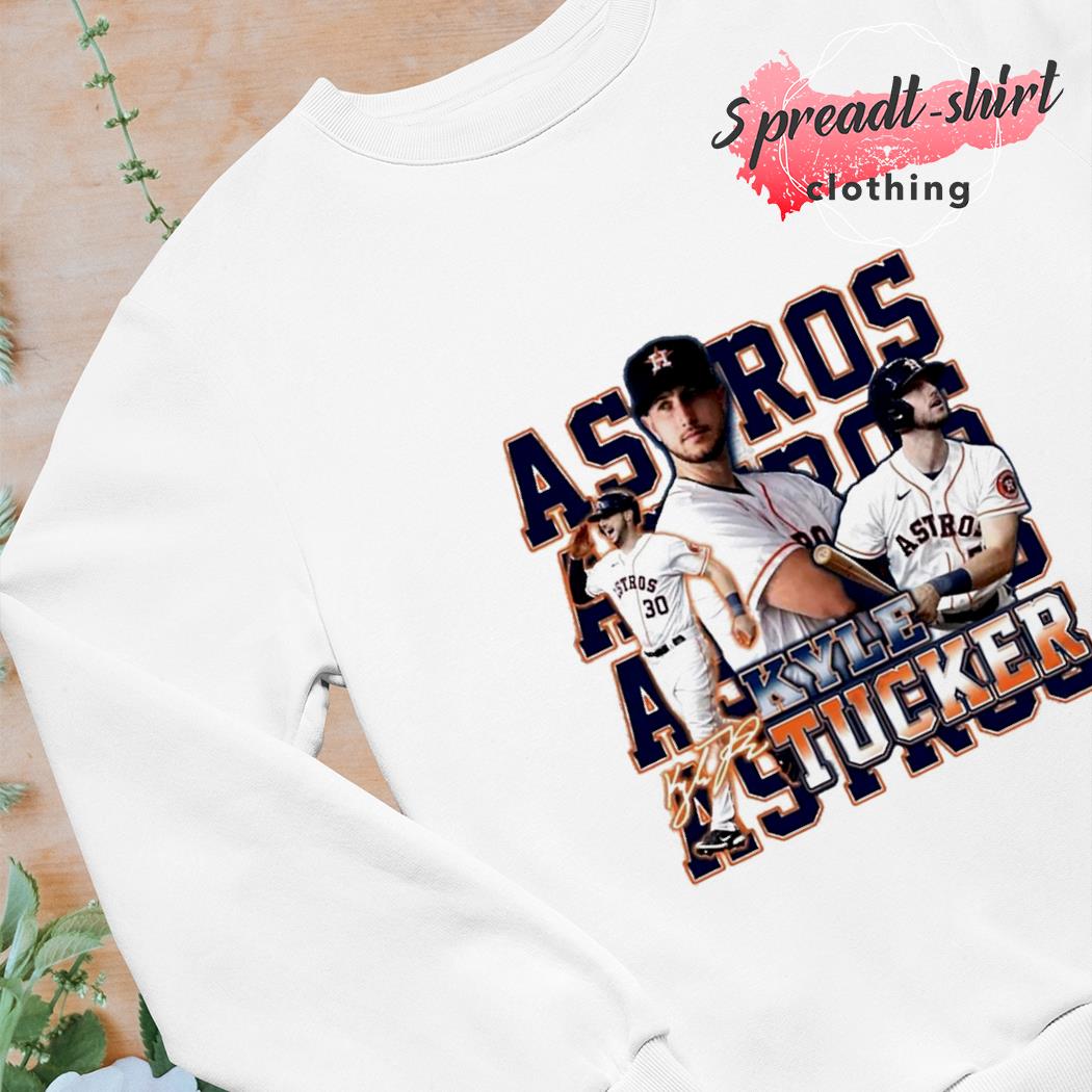 Kyle Tucker if nobody got me I know Kyle Tucker got me Houston Astros  signature shirt, hoodie, sweater, long sleeve and tank top