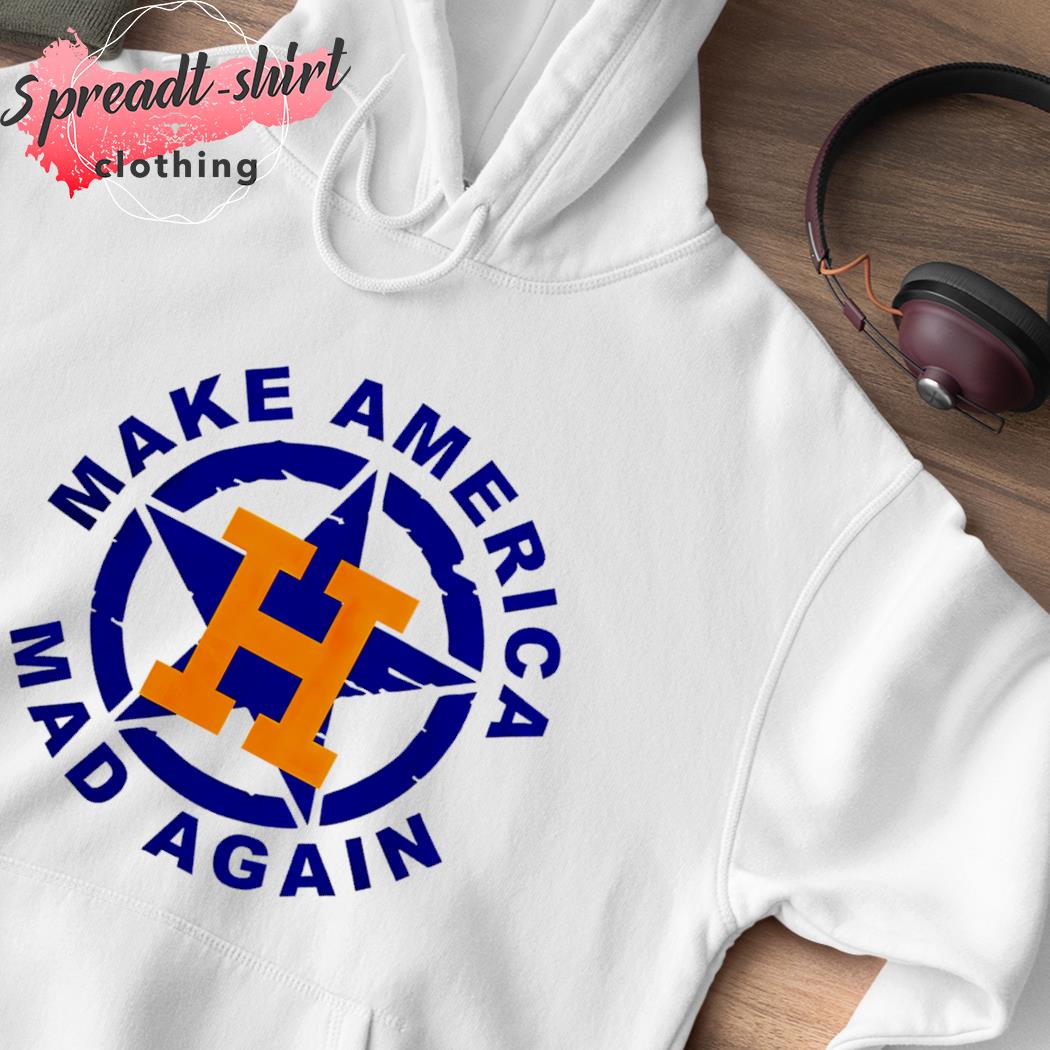 Make America Mad Again Shirt 