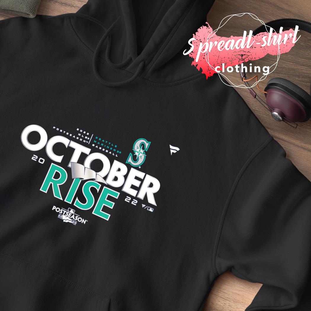 October Rise Mariners Classic 2022 shirt, hoodie, sweater, long sleeve and  tank top