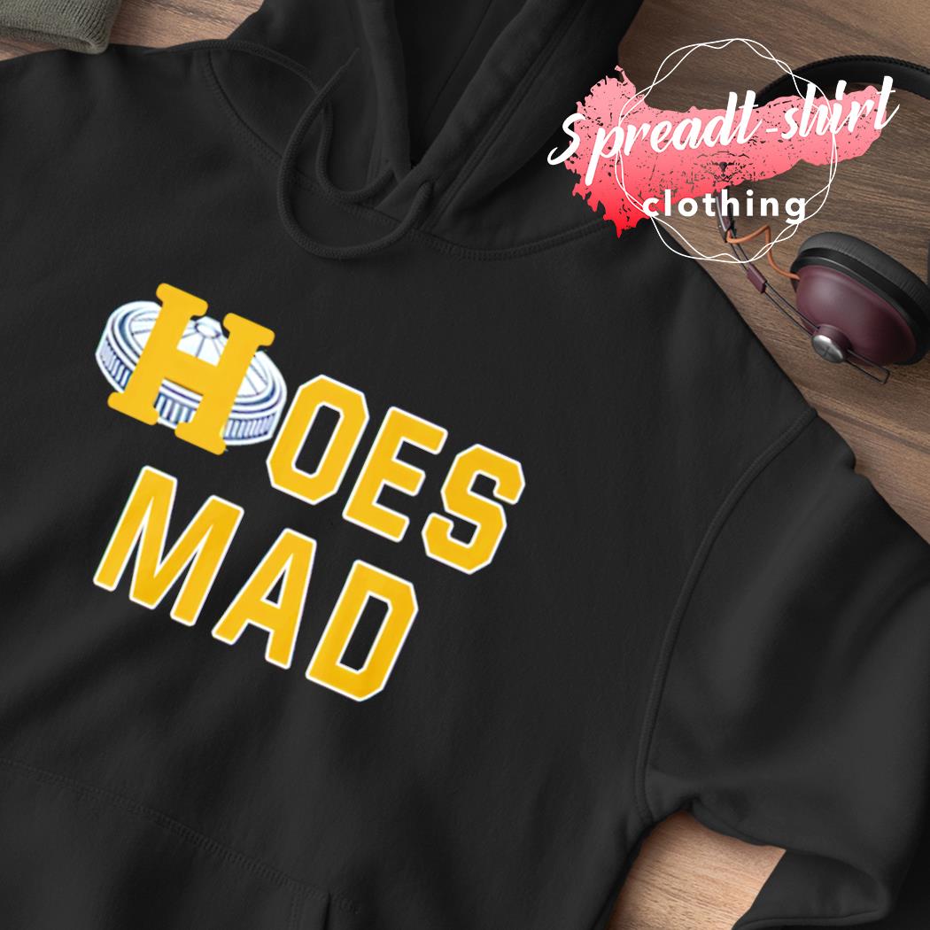 Hoes Mad Houston Astros shirt