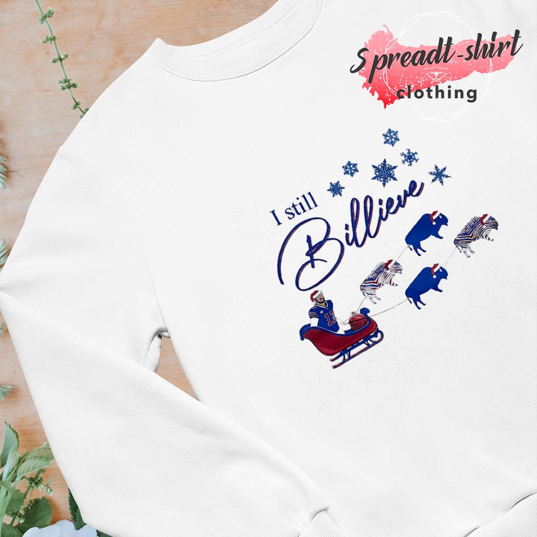 Josh Allen i still billieve Buffalo Bills Christmas shirt, hoodie, sweater,  long sleeve and tank top