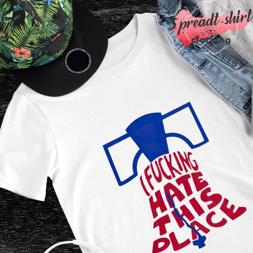 Philadelphia Phillies Alec Bohm I Hate This Fucking Place Shirt, hoodie,  sweater, long sleeve and tank top