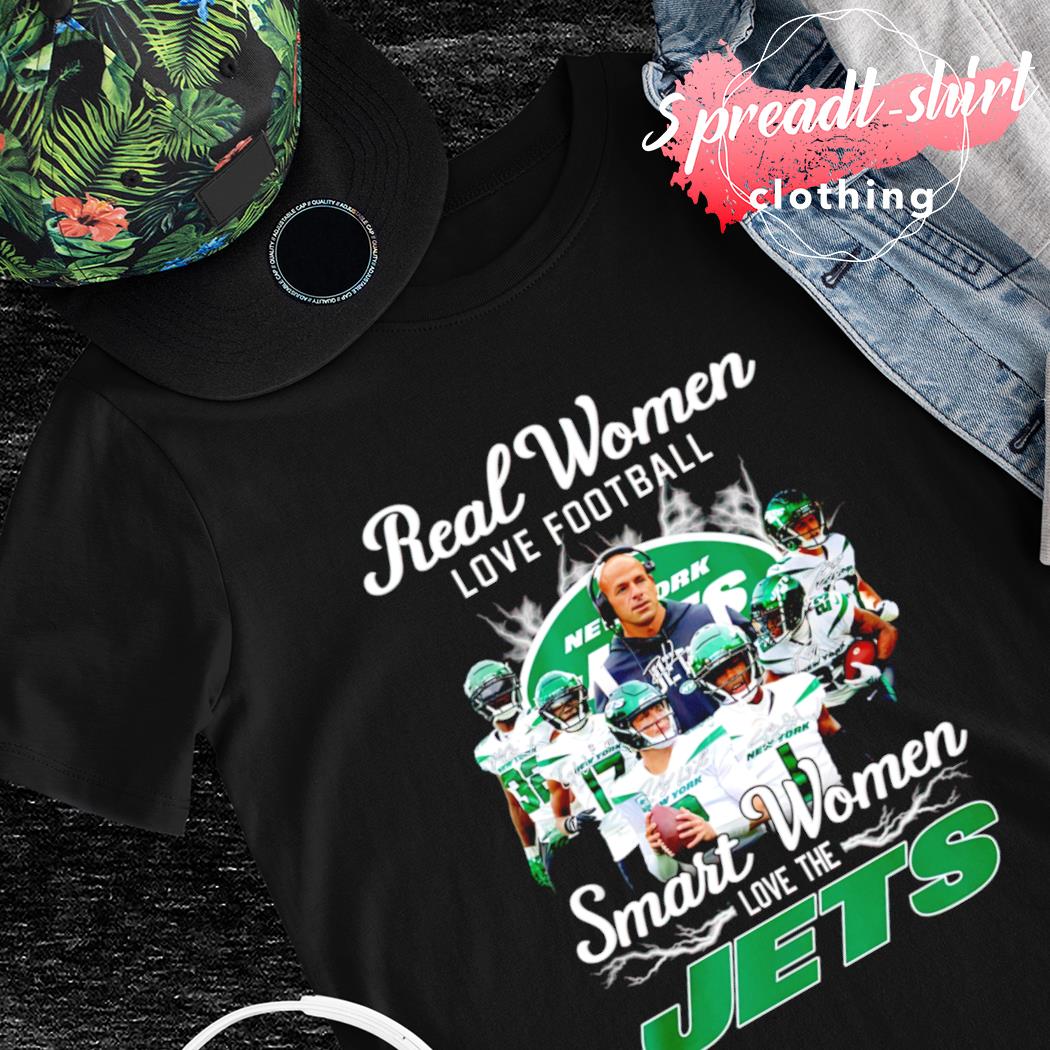 Real women love football smart women love the NY Jets T-shirt, hoodie,  sweater, long sleeve and tank top