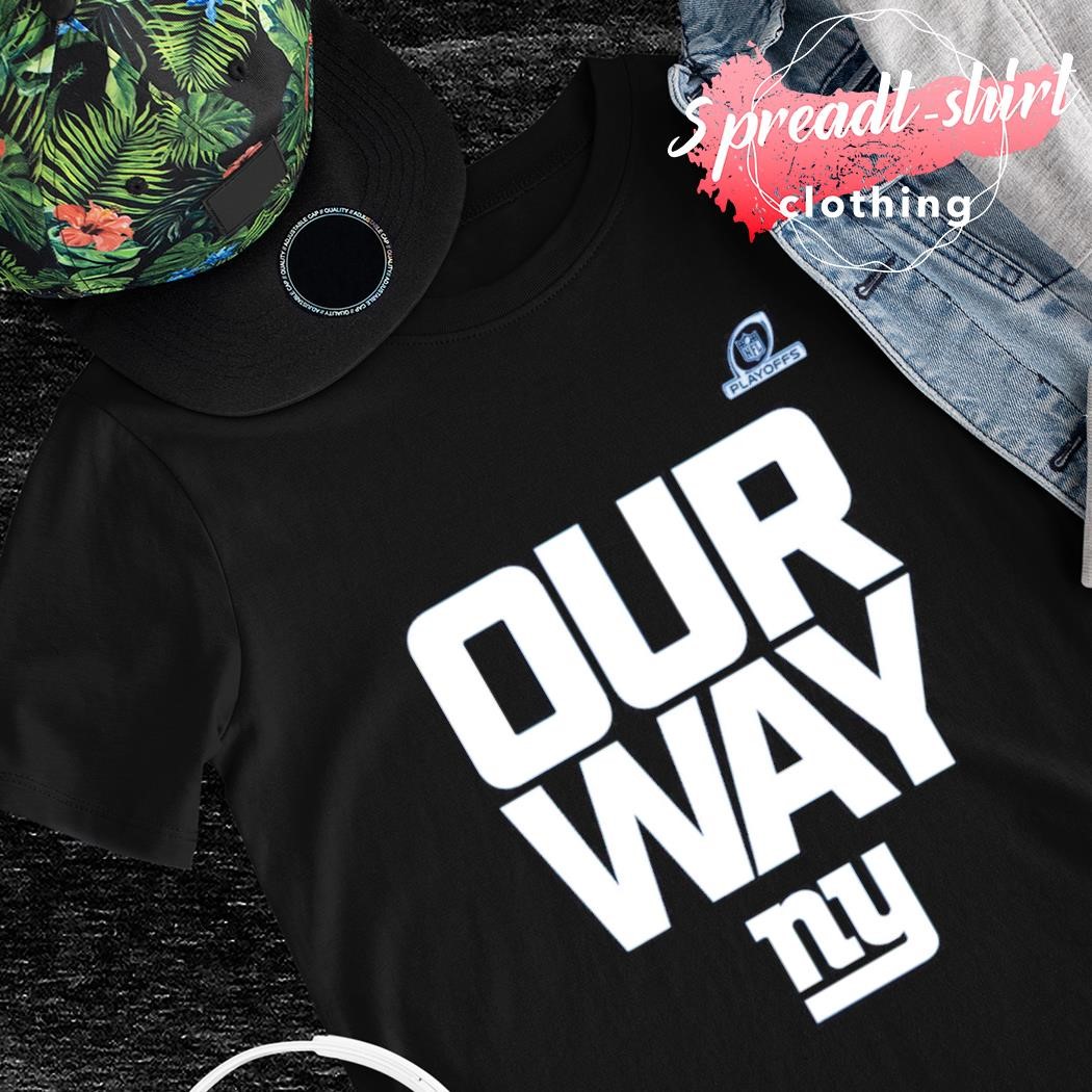 New York Giants Our Way 2022 T-Shirt