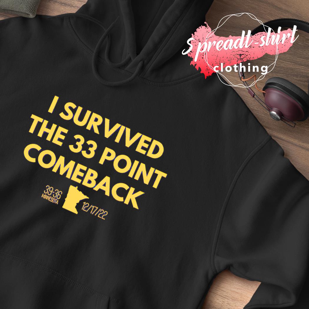 I Survived The 33 Point Comeback Shirt, Football Minnesota Short Sleeve  Crewneck