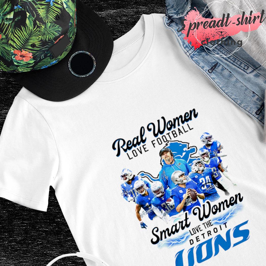 Real women love football smart women love the detroit lions shirt, hoodie,  sweater, long sleeve and tank top