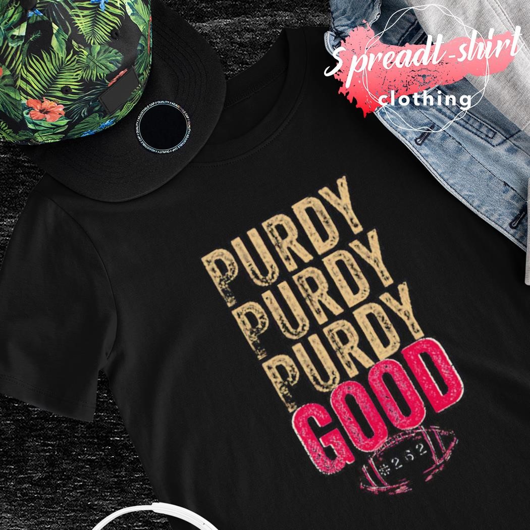 Brock Purdy San Francisco Purdy Nice T-shirt,Sweater, Hoodie, And