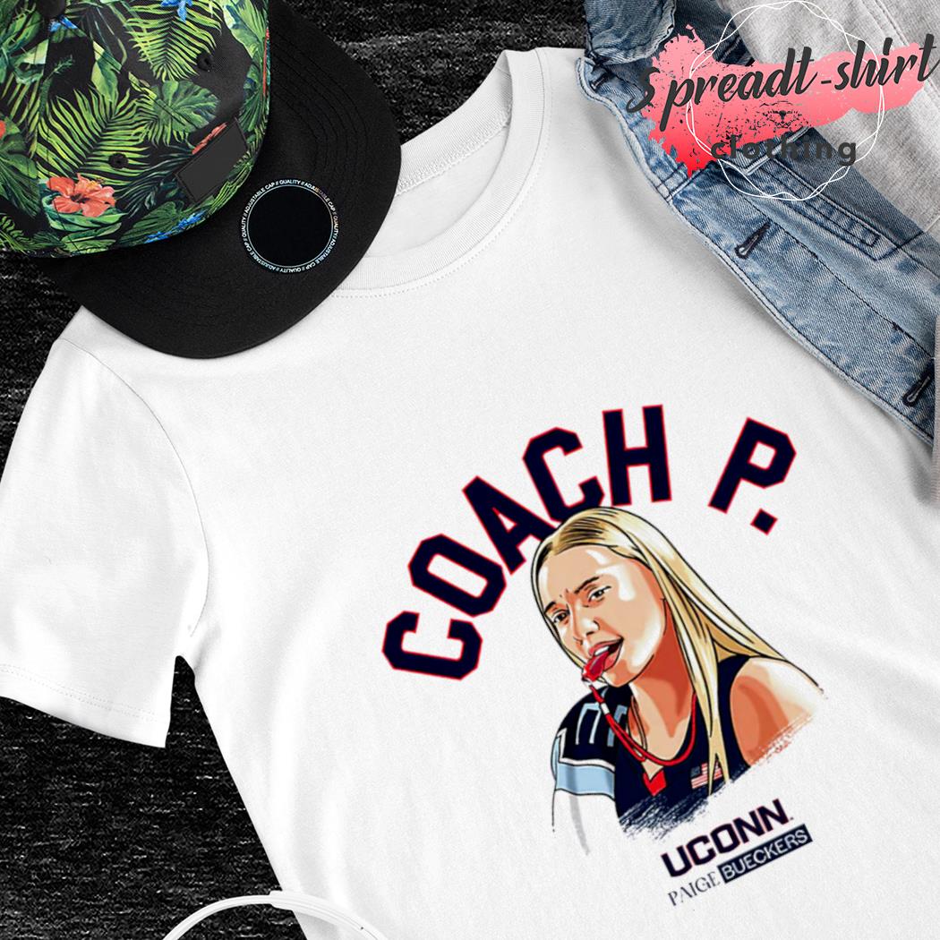 Paige Bueckers Coach UConn NCAA Women's Basketball shirt