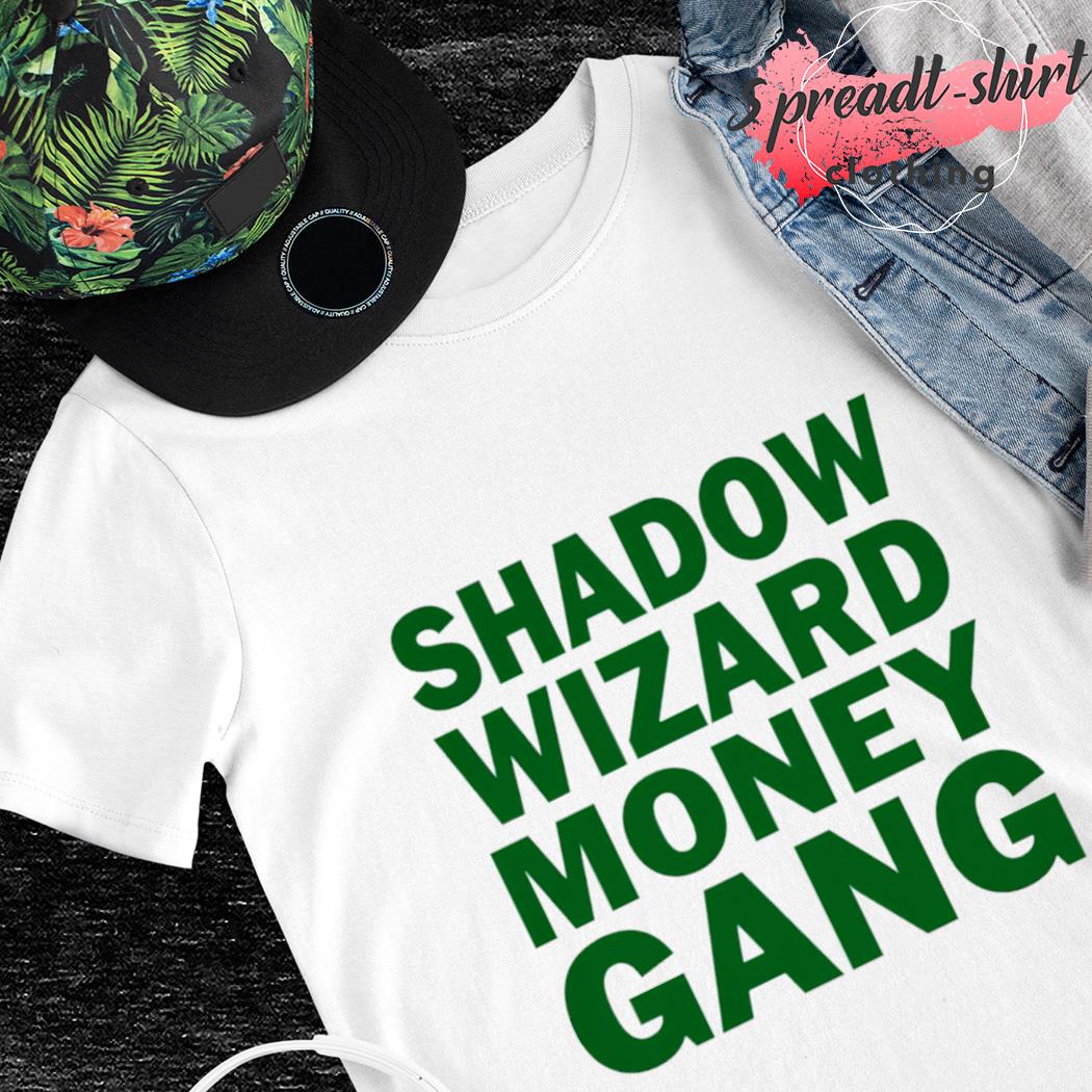 Shadow wizard money gang T-shirt