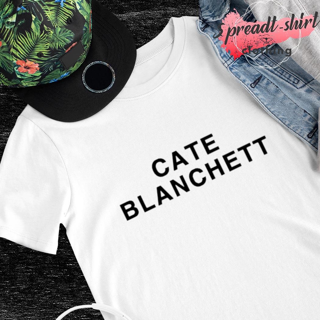 Cate Blanchett T-shirt