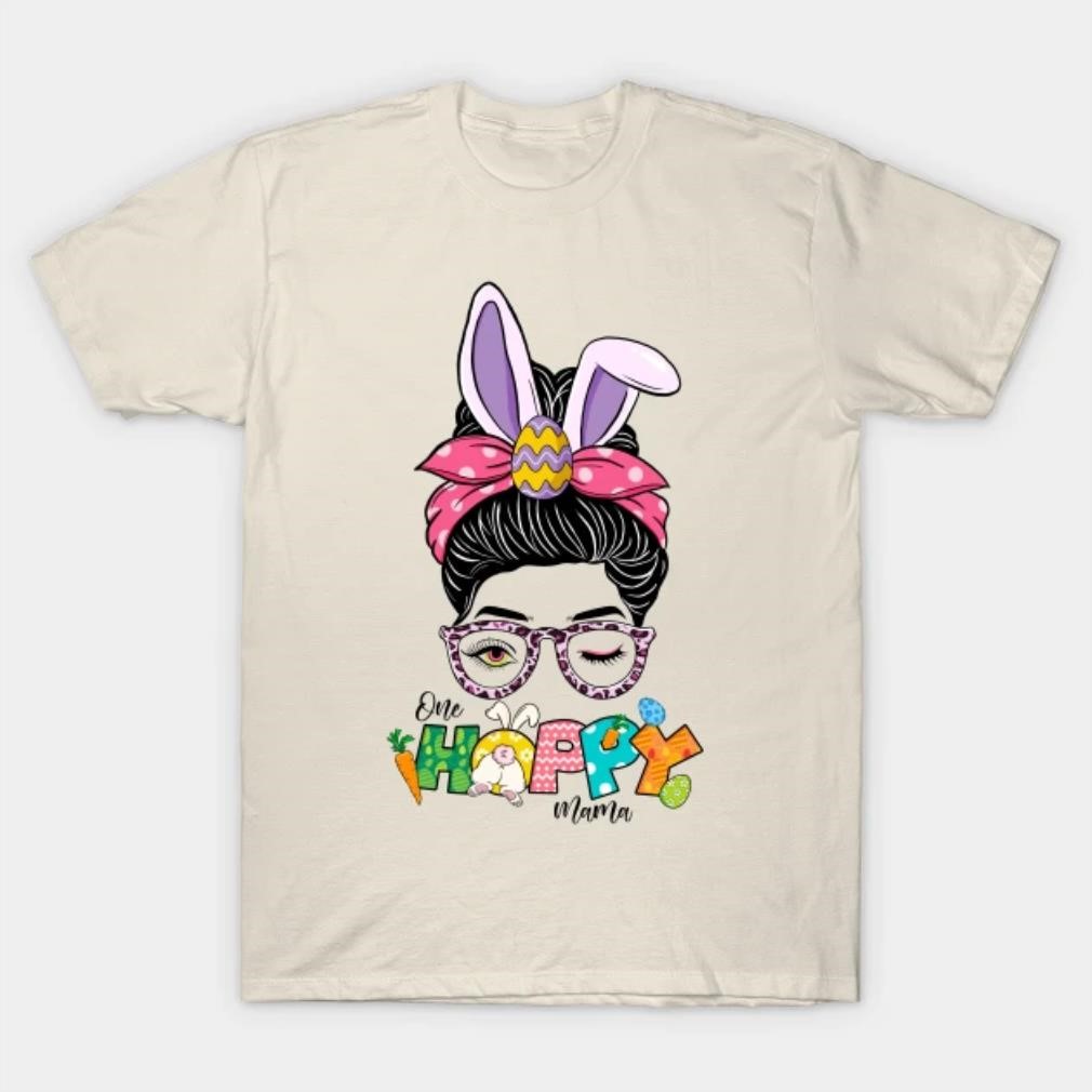 One happy Mama Easter day T-shirt