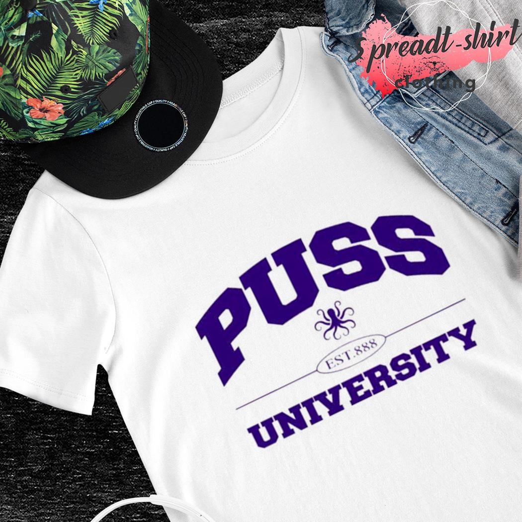 Puss University est 888 shirt