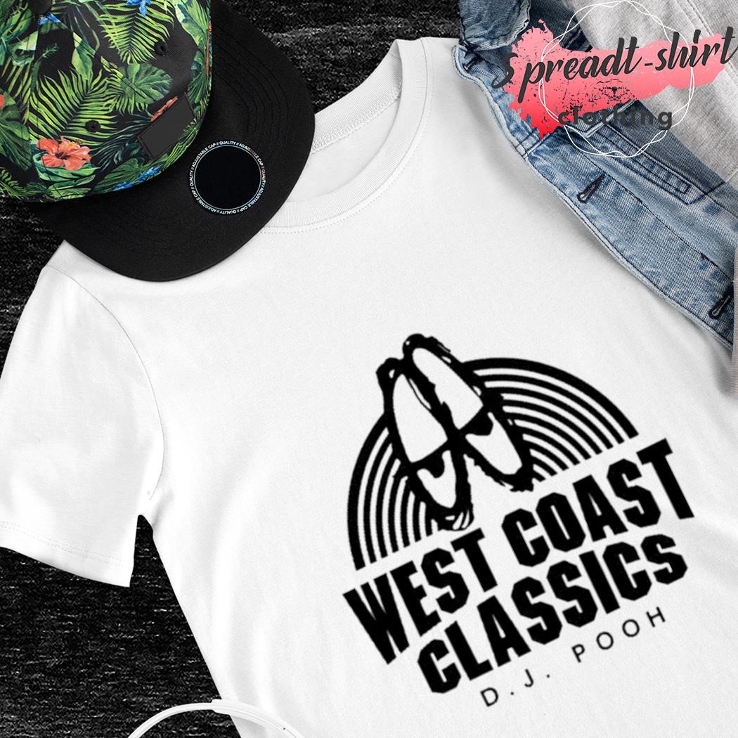 West coast classics Dj Pooh shirt