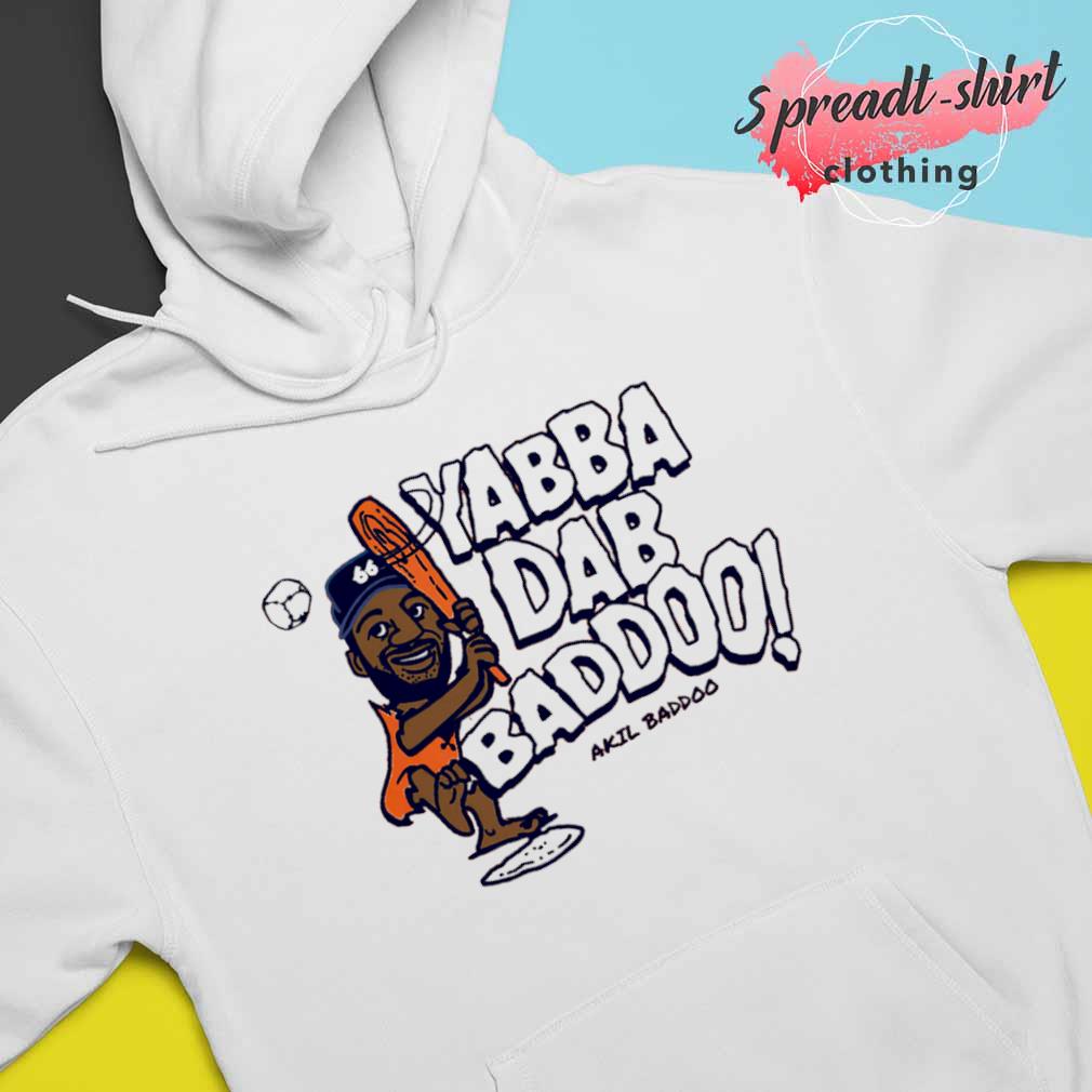 Akil Baddoo Yabba-dab-baddoo shirt, hoodie, sweater, long sleeve and tank  top
