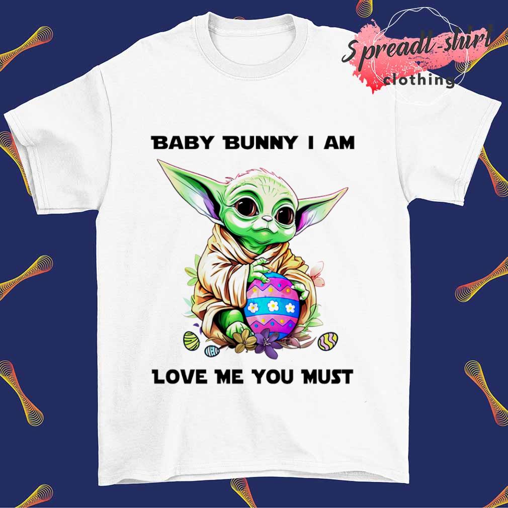 Baby Bunny I am love me you must shirt