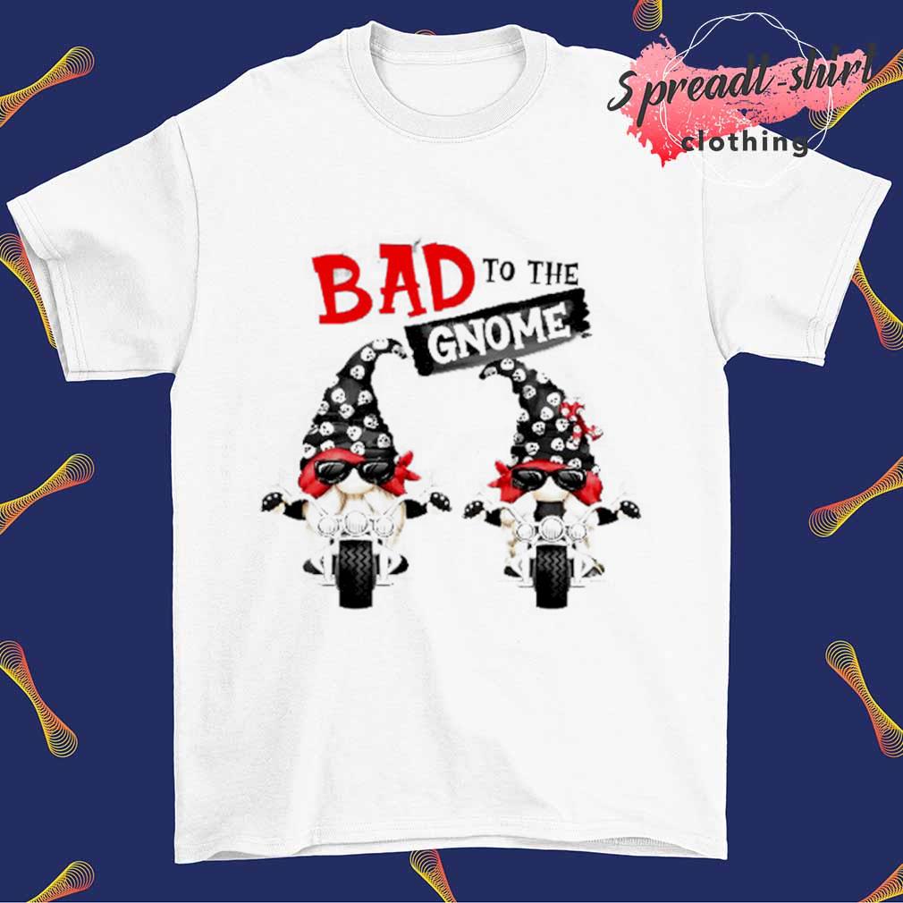 Bad to the Gnome T-shirt
