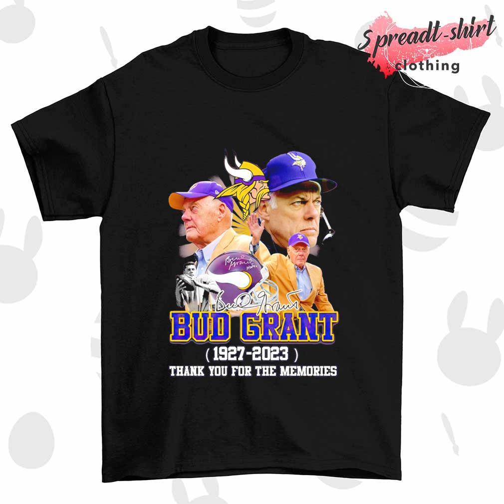 Bud Grant 1927 – 2023 thank you for the memories signature shirt
