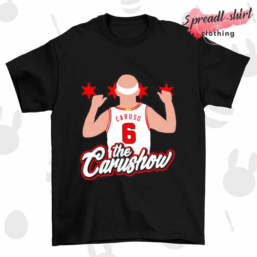 Caruso 6 The Carushow shirt
